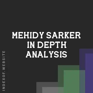 Mehidy Sarker In-Depth Analysis | Indexof