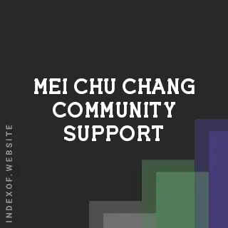 Mei-chu Chang Community Support | Indexof