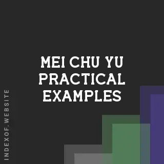 Mei-chu Yu Practical Examples | Indexof