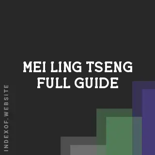 Mei-ling Tseng Full Guide | Indexof