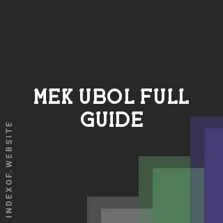 Mek Ubol Full Guide | Indexof