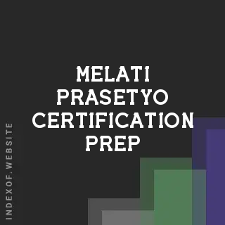 Melati Prasetyo Certification Prep | Indexof