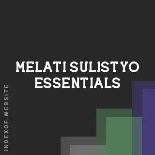 Melati Sulistyo Essentials | Indexof