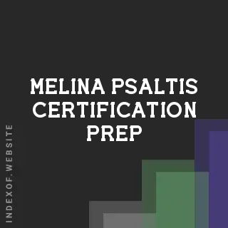 Melina Psaltis Certification Prep | Indexof