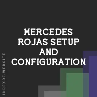 Mercedes Rojas Setup and Configuration | Indexof