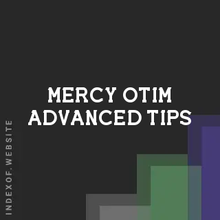 Mercy Otim Advanced Tips | Indexof