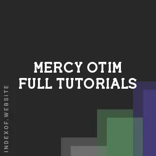 Mercy Otim Full Tutorials | Indexof
