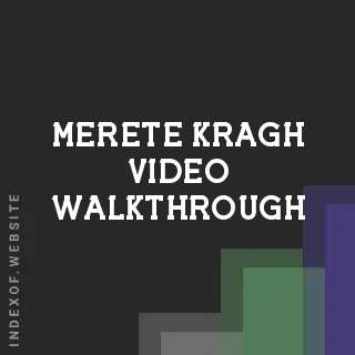 Merete Kragh Video Walkthrough | Indexof