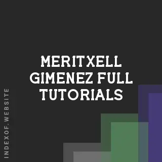 Meritxell Gimenez Full Tutorials | Indexof