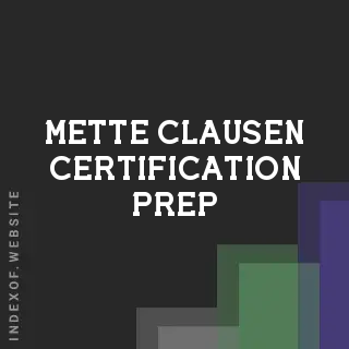 Mette Clausen Certification Prep | Indexof