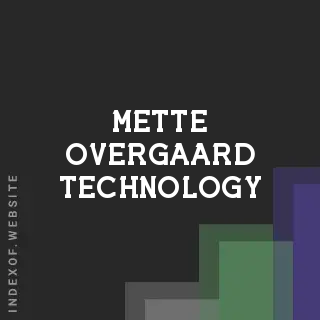 Mette Overgaard Technology | Indexof