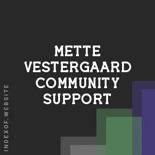 Mette Vestergaard Community Support | Indexof