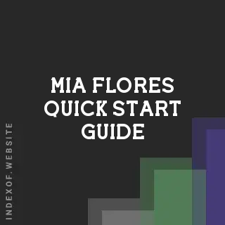 Mia Flores Quick Start Guide | Indexof