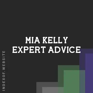 Mia Kelly Expert Advice | Indexof