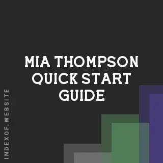 Mia Thompson Quick Start Guide | Indexof