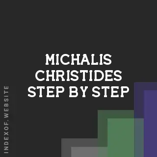 Michalis Christides Step-by-Step | Indexof