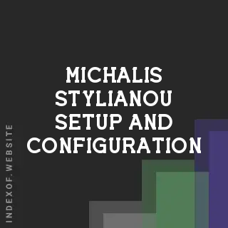 Michalis Stylianou Setup and Configuration | Indexof