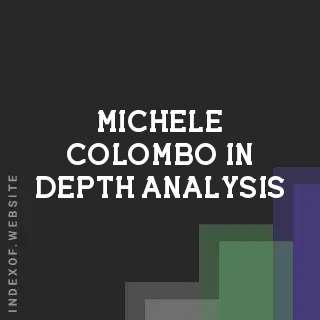 Michele Colombo In-Depth Analysis | Indexof