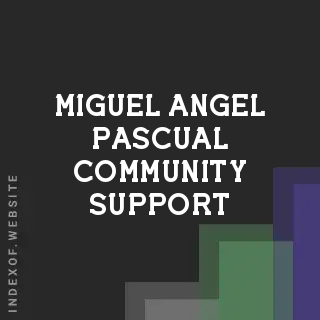 Miguel Angel Pascual Community Support | Indexof