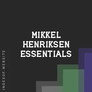 Mikkel Henriksen Essentials | Indexof