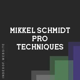 Mikkel Schmidt Pro Techniques | Indexof
