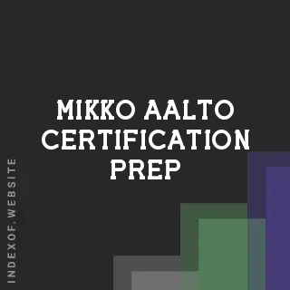 Mikko Aalto Certification Prep | Indexof