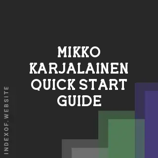 Mikko Karjalainen Quick Start Guide | Indexof
