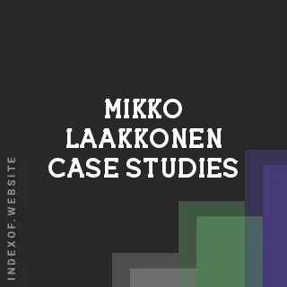 Mikko Laakkonen Case Studies | Indexof