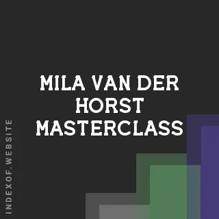 Mila van der Horst Masterclass | Indexof