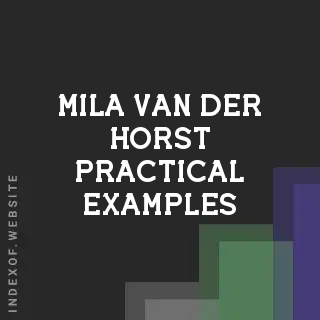 Mila van der Horst Practical Examples | Indexof