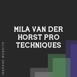 Mila van der Horst Pro Techniques | Indexof