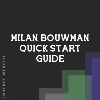 Milan Bouwman Quick Start Guide | Indexof