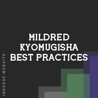 Mildred Kyomugisha Best Practices | Indexof