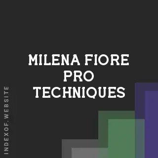 Milena Fiore Pro Techniques | Indexof