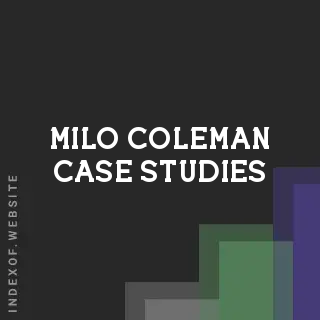 Milo Coleman Case Studies | Indexof