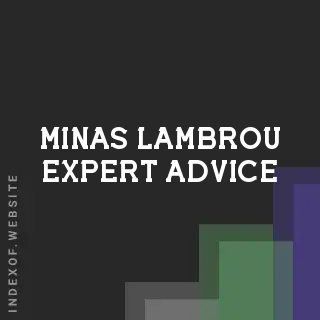 Minas Lambrou Expert Advice | Indexof