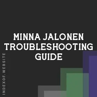 Minna Jalonen Troubleshooting Guide | Indexof
