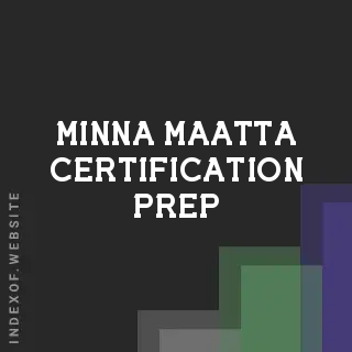Minna Maatta Certification Prep | Indexof