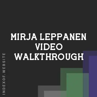 Mirja Leppanen Video Walkthrough | Indexof