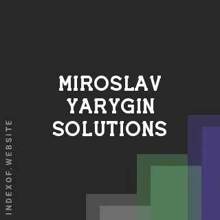Miroslav Yarygin Solutions | Indexof
