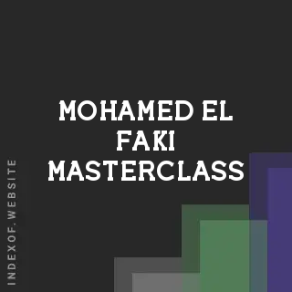 Mohamed El-Faki Masterclass | Indexof