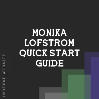 Monika Lofstrom Quick Start Guide | Indexof