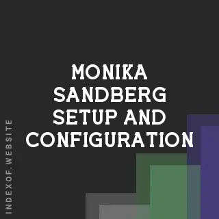 Monika Sandberg Setup and Configuration | Indexof