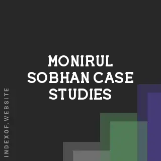 Monirul Sobhan Case Studies | Indexof