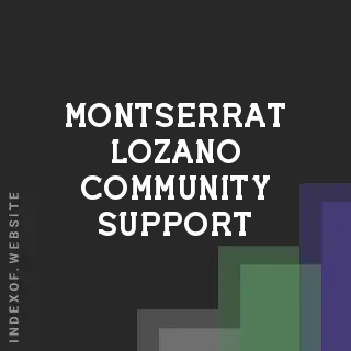 Montserrat Lozano Community Support | Indexof