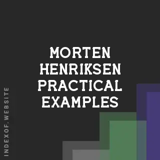 Morten Henriksen Practical Examples | Indexof
