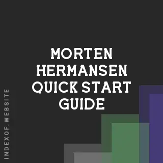Morten Hermansen Quick Start Guide | Indexof