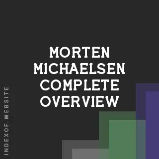 Morten Michaelsen Complete Overview | Indexof
