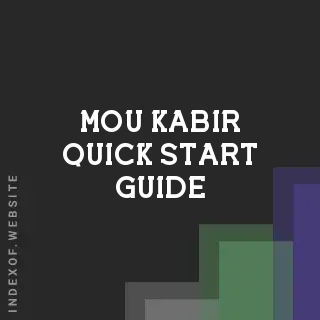 Mou Kabir Quick Start Guide | Indexof
