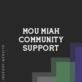 Mou Miah Community Support | Indexof